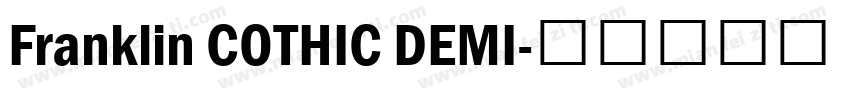 Franklin COTHIC DEMI字体转换